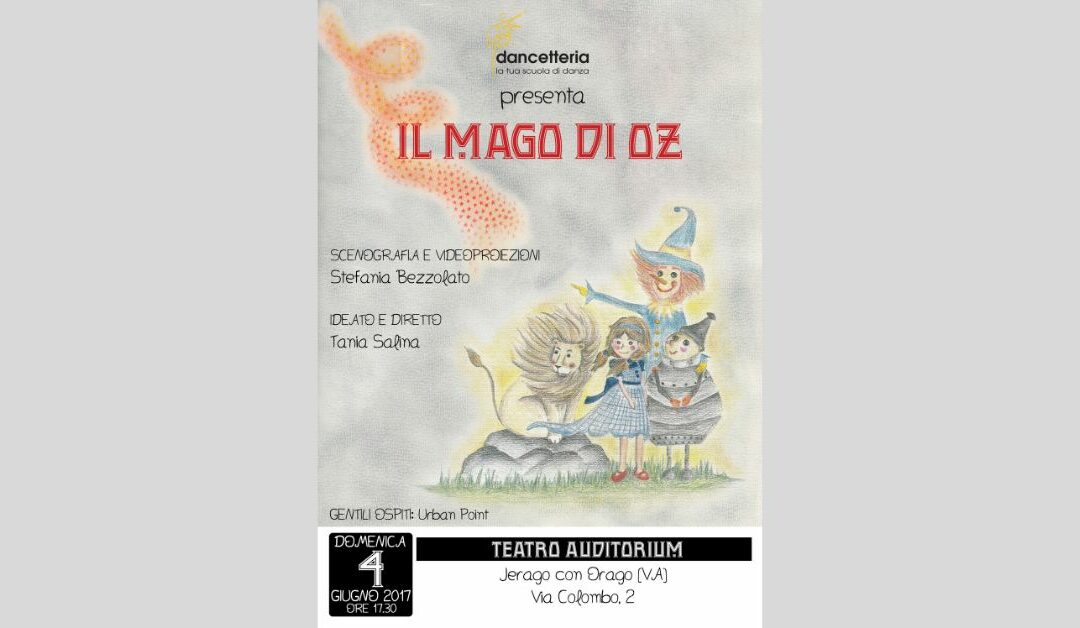 2017 – Il Mago di Oz